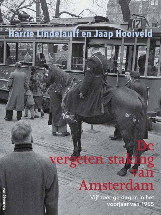 De vergeten staking van Amsterdam 9789461646279, Boeken, Politiek en Maatschappij, Gelezen, Verzenden
