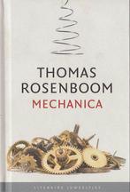Mechanica / Literaire Juweeltjes 9789085161707, Verzenden, Zo goed als nieuw, Thomas Rosenboom