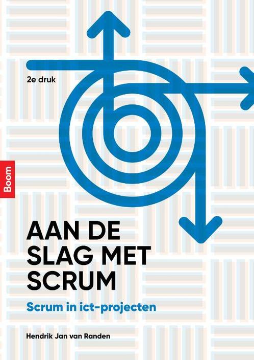 Aan de slag met scrum 9789024403981, Boeken, Studieboeken en Cursussen, Zo goed als nieuw, Verzenden