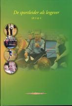De sportleider als lesgever SB 3 amp 4 9789085241645, Boeken, Verzenden, Zo goed als nieuw