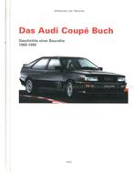 DAS AUDI COUPE BUCH, GESCHICHTE EINER BAUREIHE 1969 - 1999, Boeken, Auto's | Boeken, Nieuw, Audi, Author
