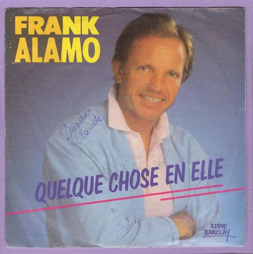 Frank Alamo – Quelque Chose En Elle / Et Jeanne SEndor..., Cd's en Dvd's, Vinyl Singles, Verzenden