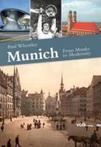 Munich: From Monks to Modernity 9783937200880 Paul Wheatley