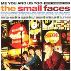 cd - Small Faces - Me You And Us Too - Best Of The Immedi..., Cd's en Dvd's, Verzenden, Zo goed als nieuw