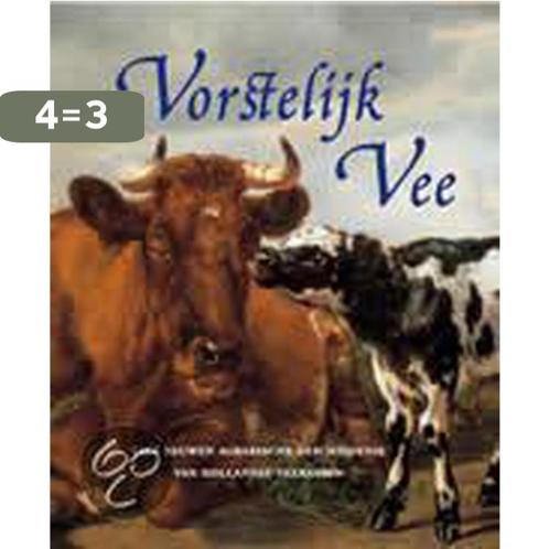 Vorstelijk Vee 9789068682755, Boeken, Kunst en Cultuur | Beeldend, Zo goed als nieuw, Verzenden