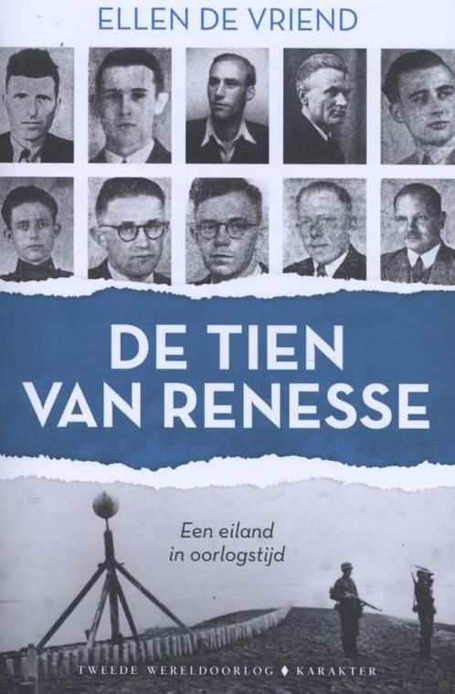 De tien van Renesse 9789045215273 Ellen De Vriend, Boeken, Geschiedenis | Wereld, Gelezen, Verzenden