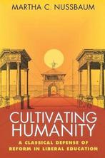 Cultivating Humanity 9780674179493 Martha C. Nussbaum, Verzenden, Zo goed als nieuw, Martha C. Nussbaum
