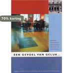 Een Gevoel Van Geluk ... 9789072284051, Verzenden, Gelezen