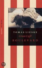Gran Café Boulevard 9789021472935 Tomas Lieske, Verzenden, Gelezen, Tomas Lieske