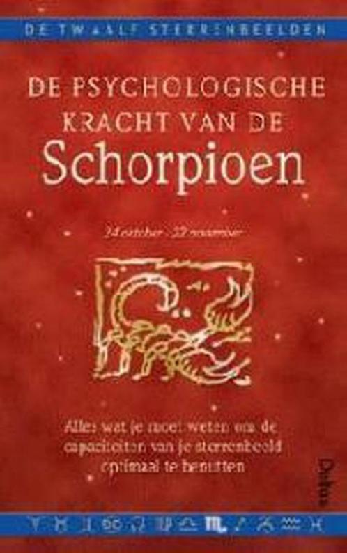 De psychologische kracht van de schorpioen / De twaalf, Boeken, Esoterie en Spiritualiteit, Zo goed als nieuw, Verzenden