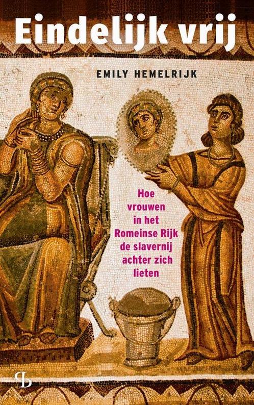 9789463824026 Eindelijk vrij Emily Hemelrijk, Boeken, Studieboeken en Cursussen, Nieuw, Verzenden