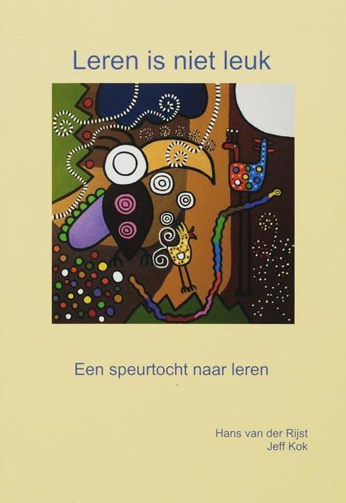 Leren is niet leuk 9789087370015 J. van der Rijst, Boeken, Studieboeken en Cursussen, Gelezen, Verzenden