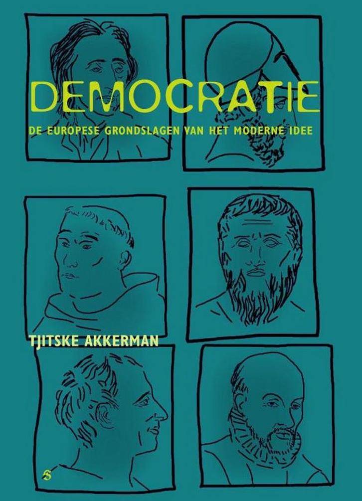 Democratie 9789055893041 Tjitske Akkerman, Boeken, Overige Boeken, Gelezen, Verzenden