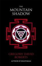 9780349121703 Mountain Shadow | Tweedehands, Boeken, Verzenden, Gelezen, Gregory David Roberts