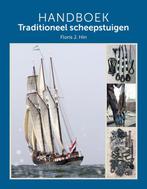 9789461563323 Handboek Traditioneel scheepstuigen, Verzenden, Nieuw, Floris J. Hin