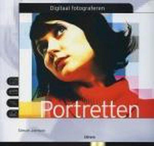 Portretten Digitaal Fotograferen 9789057642890 Simon Joinson, Boeken, Kunst en Cultuur | Fotografie en Design, Gelezen, Verzenden