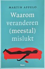 9789089533715 Waarom veranderen (meestal) mislukt, Verzenden, Zo goed als nieuw, Martin Appelo