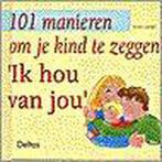 101 manieren om je kind te zeggen Ik hou van jou V. Lansky, Verzenden, Zo goed als nieuw, V. Lansky