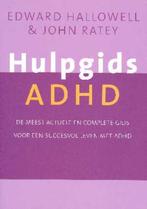 Hulpgids ADHD 9789057122118 E.M. Hallowell, Verzenden, Zo goed als nieuw, E.M. Hallowell