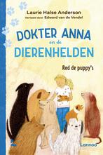 Dokter Anna en de dierenhelden - Red de puppys - Dokter Ann, Verzenden, Nieuw