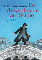 De dievenbende van Scipio 9789045100401 Cornelia Funke, Verzenden, Zo goed als nieuw, Cornelia Funke