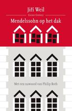 Mendelssohn op het dak 9789059363465 Jirí Weil, Verzenden, Gelezen, Jirí Weil
