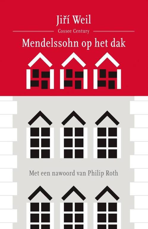 Mendelssohn op het dak 9789059363465 Jirí Weil, Boeken, Romans, Gelezen, Verzenden