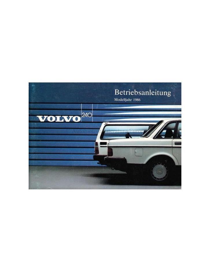 1986 VOLVO 240 INSTRUCTIEBOEKJE DUITS, Auto diversen, Handleidingen en Instructieboekjes
