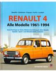 RENAULT R4, ALLE MODELLE VON 1961 - 1994, VOM PROTOTYPEN