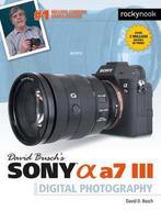 David Buschs Sony Alpha a7 III Guide to Digital Photography, Verzenden, Gelezen, David D. Busch