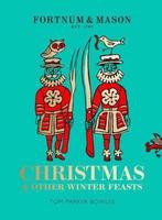 Fortnum Mason Christmas Other Winter Feasts 9780008305017, Verzenden, Gelezen, Tom Parker Bowles