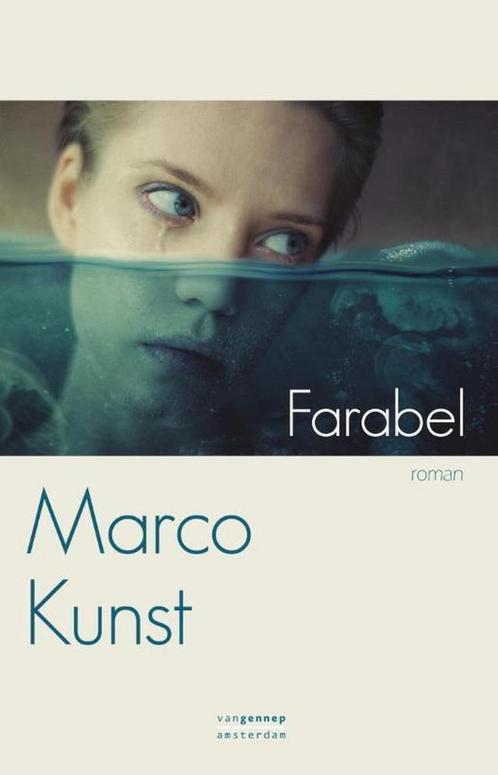 Farabel 9789461642547 Marco Kunst, Boeken, Romans, Gelezen, Verzenden
