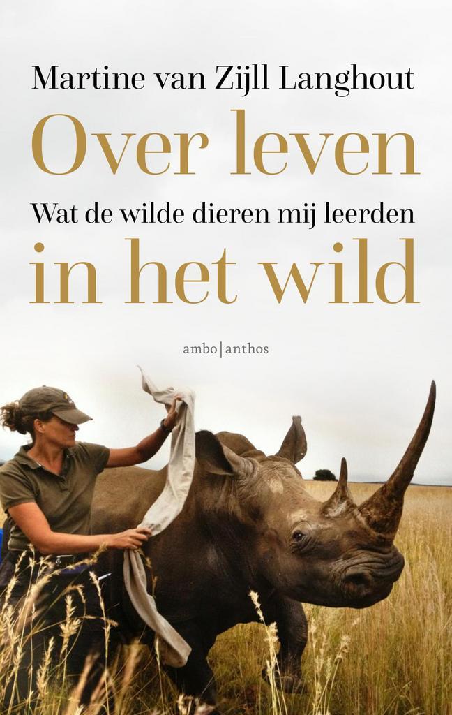 Over leven in het wild 9789026352522, Boeken, Hobby en Vrije tijd, Zo goed als nieuw, Verzenden