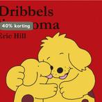 Dribbels Lieve Oma 9789047503804 Eric Hill, Boeken, Verzenden, Gelezen, Eric Hill