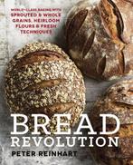 9781607746515 Bread Revolution Peter Reinhart, Boeken, Verzenden, Nieuw, Peter Reinhart