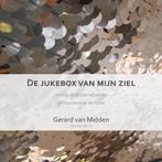 De jukebox van mijn ziel 9789491042874 Gerard van Midden, Verzenden, Zo goed als nieuw, Gerard van Midden