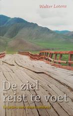 De Ziel Reist Te Voet 9789080996922, Verzenden, Zo goed als nieuw