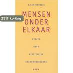 Mensen onder elkaar 9789053525258 A. van Dantzig, Verzenden, Gelezen, A. van Dantzig