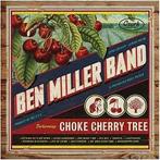cd digi - Ben Miller Band - Choke Cherry Tree, Zo goed als nieuw, Verzenden