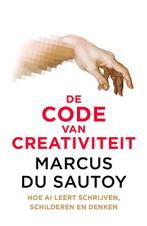 De code van creativiteit 9789057125102 Marcus Du Sautoy, Boeken, Verzenden, Zo goed als nieuw, Marcus Du Sautoy