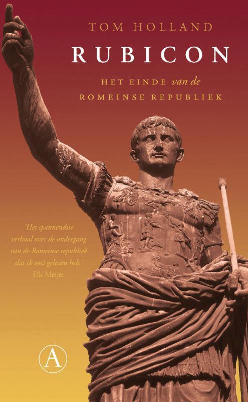 Rubicon / Romeinse Rijk-trilogie / 1 9789025370558, Boeken, Geschiedenis | Wereld, Zo goed als nieuw, Verzenden