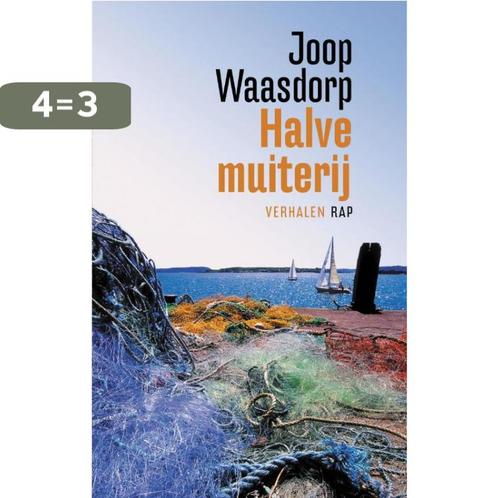 Halve muiterij 9789060056264 Joop Waasdorp, Boeken, Romans, Zo goed als nieuw, Verzenden