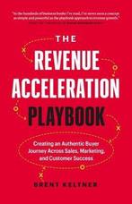 9781774581018 The Revenue Acceleration Playbook, Boeken, Verzenden, Nieuw, Brent Keltner