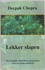 Lekker slapen 9789020243307 Deepak Chopra, Boeken, Verzenden, Gelezen, Deepak Chopra