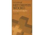Het diepste woord: theologie na Golgotha - Het diepste, Ophalen of Verzenden, Nieuw