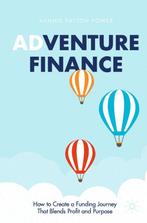 9783030724306 Adventure Finance Aunnie Patton Power, Boeken, Verzenden, Nieuw, Aunnie Patton Power