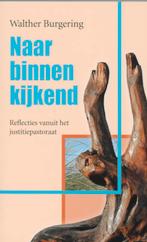 Naar binnen kijkend 9789077219416 W. Burgering, Boeken, Verzenden, Gelezen, W. Burgering