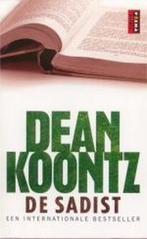 De sadist / Poema-pockets 9789024552993 Dean R. Koontz, Boeken, Verzenden, Gelezen, Dean R. Koontz