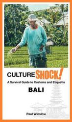 Cultureshock! Bali 9789814751582 Paul Winslow, Boeken, Verzenden, Gelezen, Paul Winslow