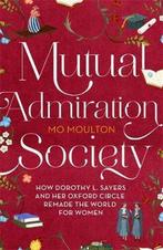 Mutual Admiration Society 9781472154439 Mo Moulton, Boeken, Verzenden, Zo goed als nieuw, Mo Moulton